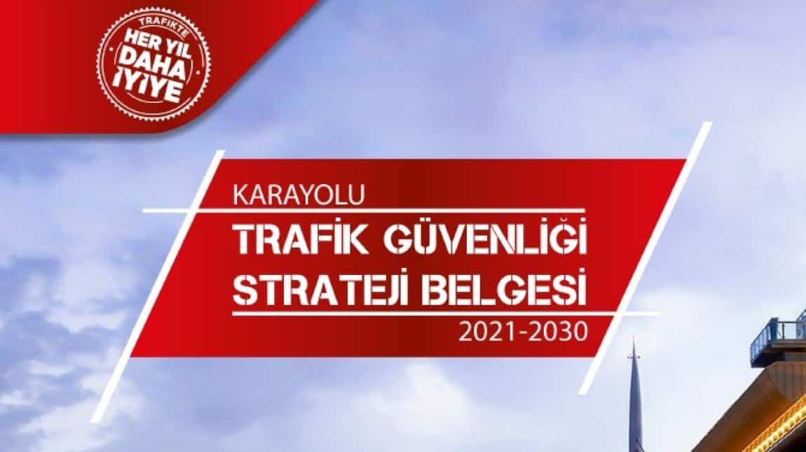 Karayolları Trafik Güvenliği Eylem Planı